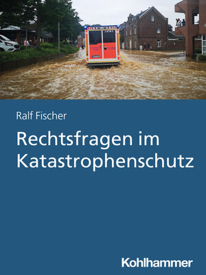 cover image of Rechtsfragen im Katastrophenschutz